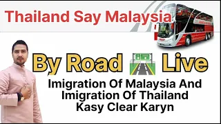 thailand to malaysia by road | bangkok to malaysia by bus #thailandtomalaysia #malaysiaimigration