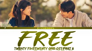 Free (가보자) - Xydo (시도) | Twenty Five Twenty One (스물다섯 스물하나) OST Part 8 | Han/Rom/Eng/가사
