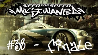 Let's Play Need for Speed Most Wanted - Full Playthrough - Episode 38 - Final