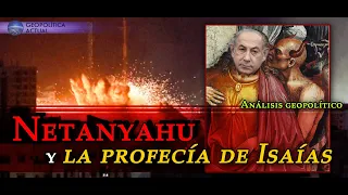 Netanyahu y la profecía de Isaías