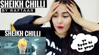 SHEIKH CHILLI | RAFTAAR (YEH DISS GAANANAHI HAI) | Reaction | Illumi Girl