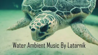 Latarnik - Water Love - Retro Ambient Music Calm Relax analog sounds