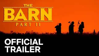 The Barn Part II Official Trailer