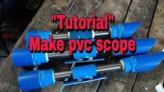 How to make pvc scope