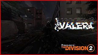 Это Валера! Да ну нах - The Division 2 pvp