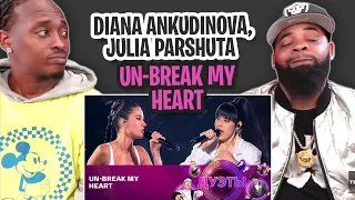TRE-TV REACTS TO -  Un-Break My Heart – Diana Ankudinova & Julia Parshuta. The show "Duets".