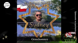 Grzechomierz - covered by Sydney Star