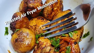 Easy Air Fryer Roasted Mushroom |Garlicky Balsamic Soy Sauce Mushroom| Roasted Mushroom