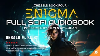 ENIGMA: THE BELT Book Four. Science Fiction Audiobook Full Length and Unabridged