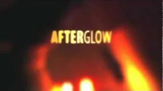 AfterGlow trailer