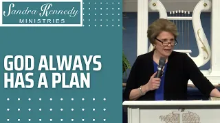 God Always Has A Plan by Dr. Sandra Kennedy