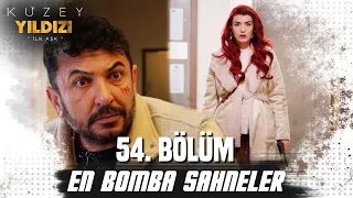 54. Bölüm En Bomba Sahneler💣💣- Kuzey Yıldızı İlk Aşk