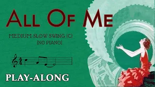 All of Me (C) [No Piano] - Medium Slow Swing