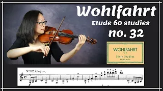 [Wohlfahrt 60 studies for violin] no. 32
