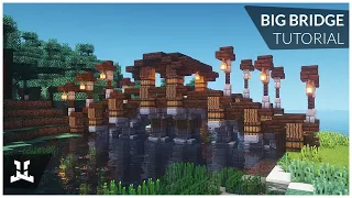 Minecraft | BIG BRIDGE (How to Build: Relaxing Tutorial)