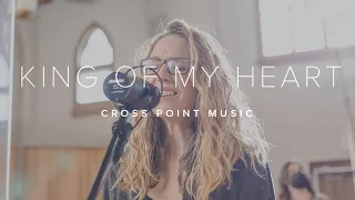 Cross Point Music | “King of My Heart” feat. Erin Sparks (01.03.2021)