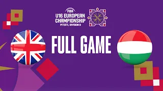 Great Britain v Hungary | Full Basketball Game | FIBA U16 European Championship 2023 - Division B