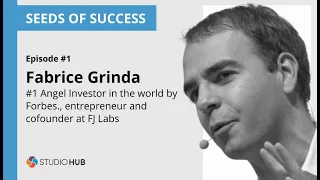 Seeds of Success - Episode #1 Fabrice Grinda