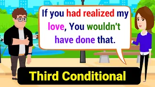 Third Conditional Conversation | ( Cheated On Girlfriend ) | English Conversation Practice