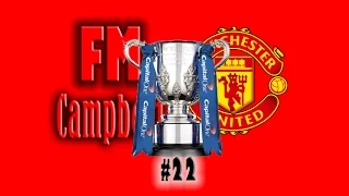 Football Manager 2014 | Man United | 22 | CAPITAL ONE CUP FINAL LIVE!