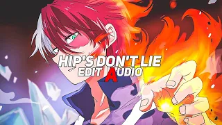 HIP'S DON'T LIE - Shakira ft . [ Edit Audio ]