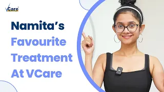 Know the favourite treatment of Actress Namita at VCare | VCare Hair & Skin Clinic