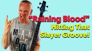 Raining Blood - Hitting That Slayer Groove!