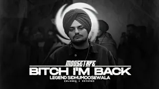 Bitch I'm Back (slowed+reverb) legend sidhumoosewala lofi song