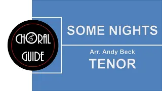 Some Nights - TENOR | Arr Andy Beck