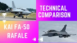 Technical comparison between KAI FA-50 and  Dassault Rafale .
