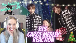 BTS Carol Medley Reaction- Holiday Advent Series (part 24)