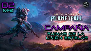 Age of Wonders - Planetfall | M2 02 – Campaña Unión Estelar | El sueño de los Kir’ko