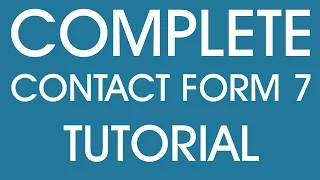 Complete Contact Form 7 Tutorial