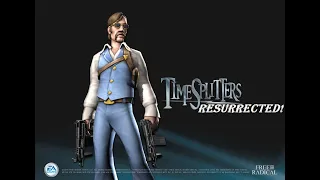 Time Splitters Resurrected!!