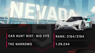 Asphalt 9 | Car Hunt Riot - Nio Ep9 | [ The Narrows ] | 1.39.244