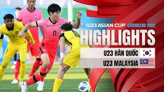 HIGHLIGHTS: U23 HÀN QUỐC - U23 MALAYSIA | NỔ LỰC BẤT THÀNH, ĐẲNG CẤP VƯỢT TRỘI | U23 Châu Á 2022