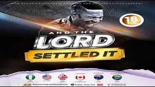 AND THE LORD SETTLED IT || NSPPD || 19TH FEBRUARY 2024