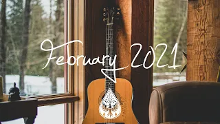 Indie/Pop/Folk Compilation - February 2021 (1½-Hour Playlist)