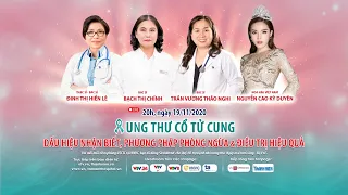 TƯ VẤN TRỰC TUYẾN: UNG THƯ CỔ TỬ CUNG - DẤU HIỆU NHẬN BIẾT, PHƯƠNG PHÁP PHÒNG NGỪA VÀ ĐIỀU TRỊ HIỆU