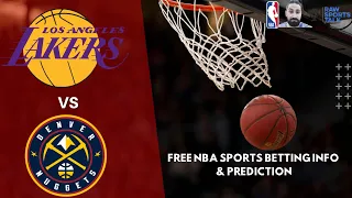 LA Lakers VS Denver Nuggets WCF Game 4,FREE NBA Sports Betting Info & My Pick/Prediction