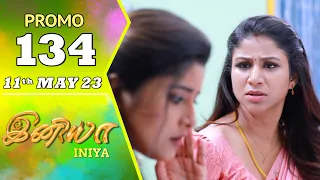 INIYA Serial | Episode 134 Promo | இனியா | Alya Manasa | Saregama TV Shows Tamil