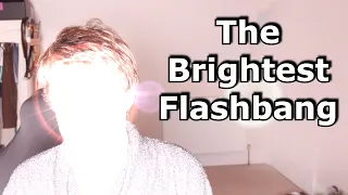 The Brightest Flashbang