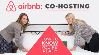 Co Hosting for Airbnb - How to Know You're Ready