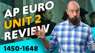 AP Euro Unit 2 REVIEW (Everything You NEED to Know)