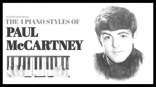 The 4 Piano Styles of Paul McCartney