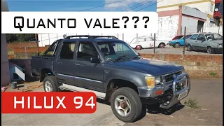 Quanto Vale? Toyota Hilux 2.8 1994 4x4 Diesel!