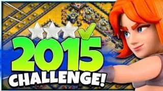 How To Easily 3 Star the 2015 Challenge | 10th Anniversary | Clash of Clans.