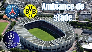 PSG / Dortmund - Ambiance de stade (Épisode 1) - 4K