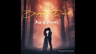 Brian D Daniel - Kiss of Dreams (Full Album)