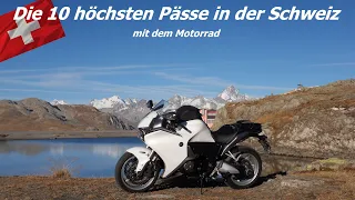 Die 10 höchsten Pässe in der Schweiz mit dem Motorrad, the 10 most highest passes in Switzerland